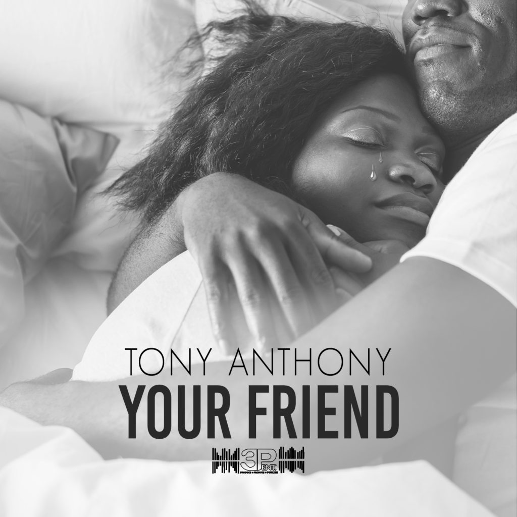 Tony Anthony - your friend song artwork